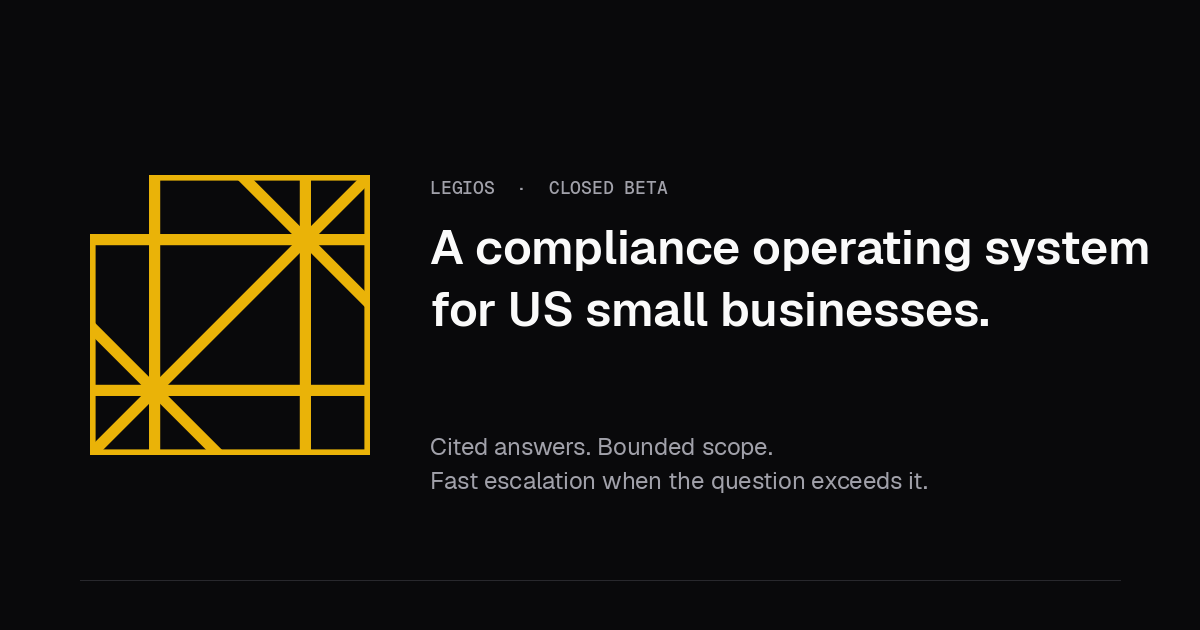 LegiOS brand hero — yellow architectural mark on black with the tagline 'A compliance operating system for US small businesses.'